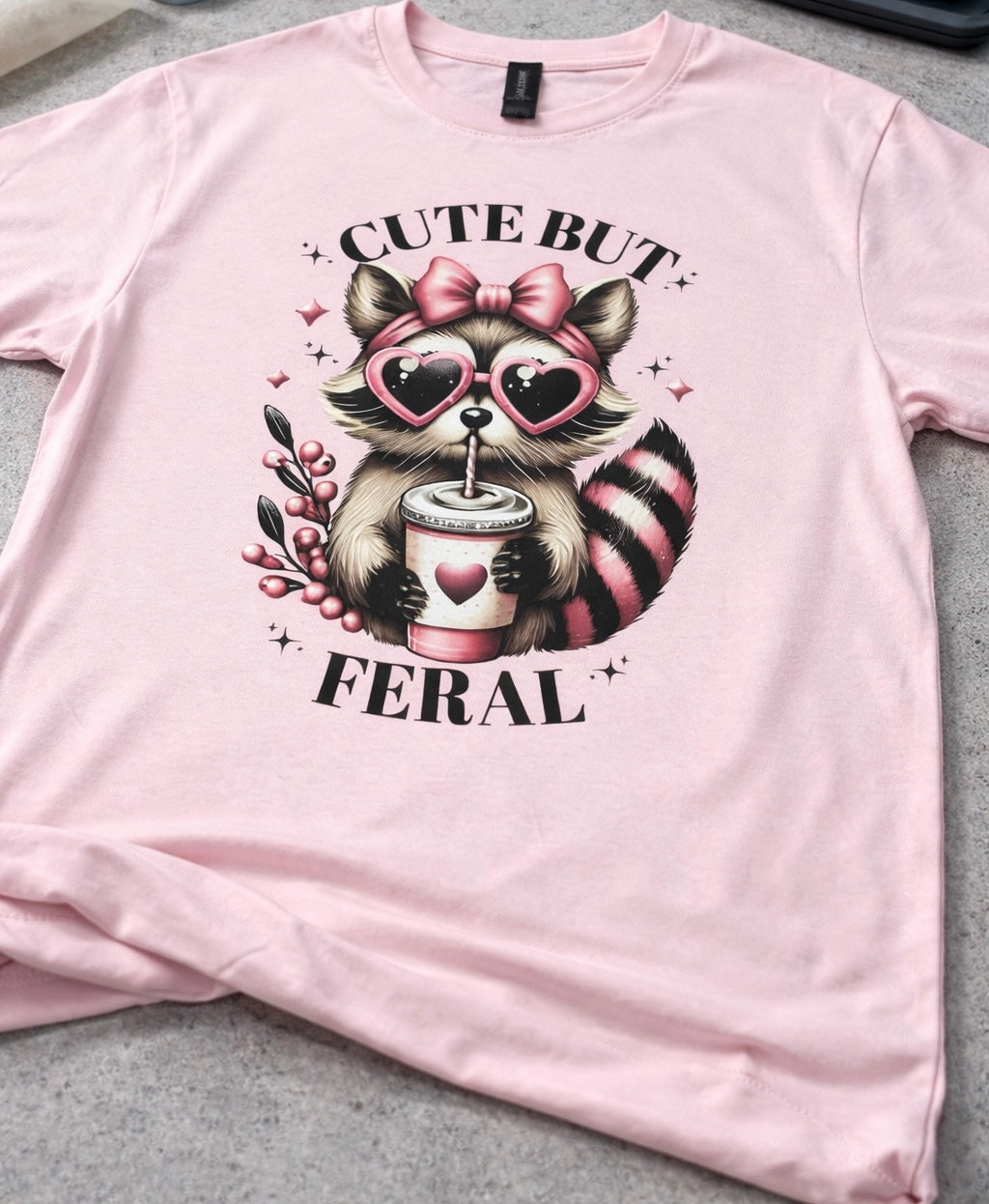 Cute But Feral Pink T Shirt