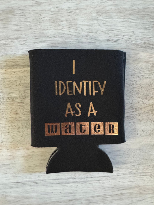 Identify As A Water Can Koozie