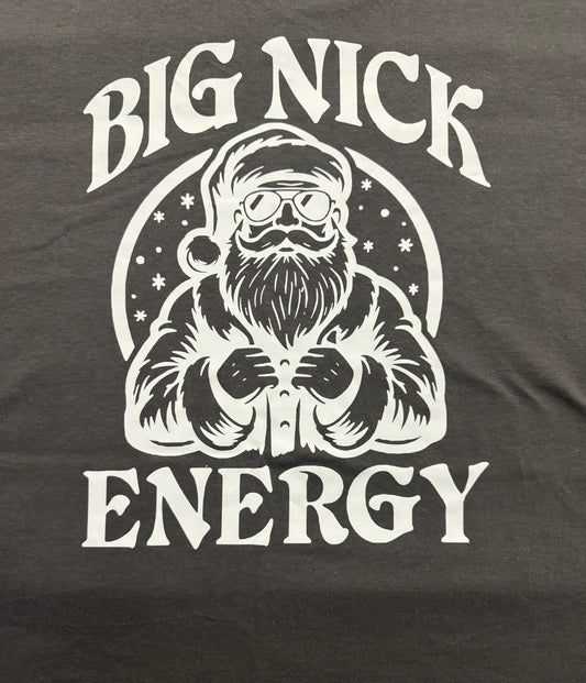 Big Nick Energy XL T-Shirt